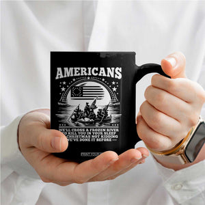 Funny Patriotic Military History Coffee Mug Americans Crossing A Frozen River To Kill You In Your Sleep On Christmas
