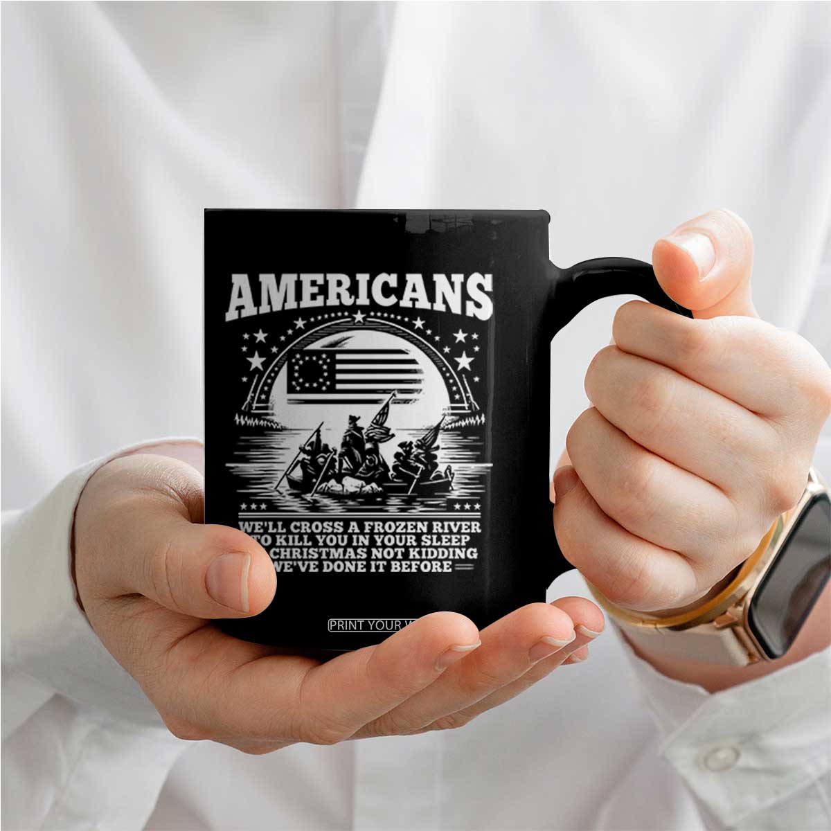 Funny Patriotic Military History Coffee Mug Americans Crossing A Frozen River To Kill You In Your Sleep On Christmas