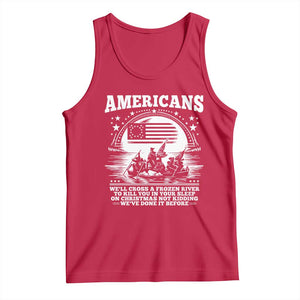 Funny Patriotic Military History Tank Top Americans Crossing A Frozen River To Kill You In Your Sleep On Christmas