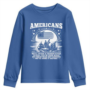 Funny Patriotic Military History Youth Sweatshirt Americans Crossing A Frozen River To Kill You In Your Sleep On Christmas