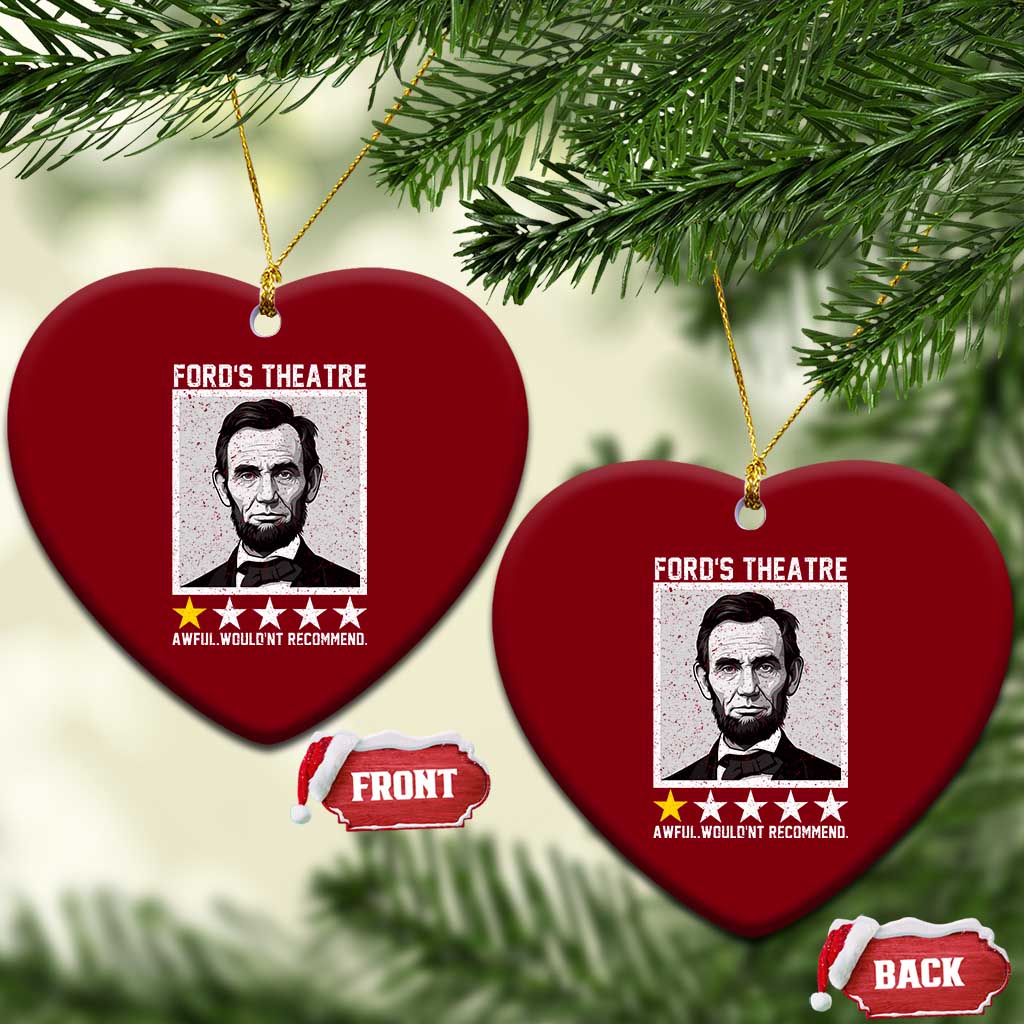 Fords Theatre One Star Awful Wouldnt Recommend Ceramic Ornament Abraham Lincoln Funny History Dark Humor
