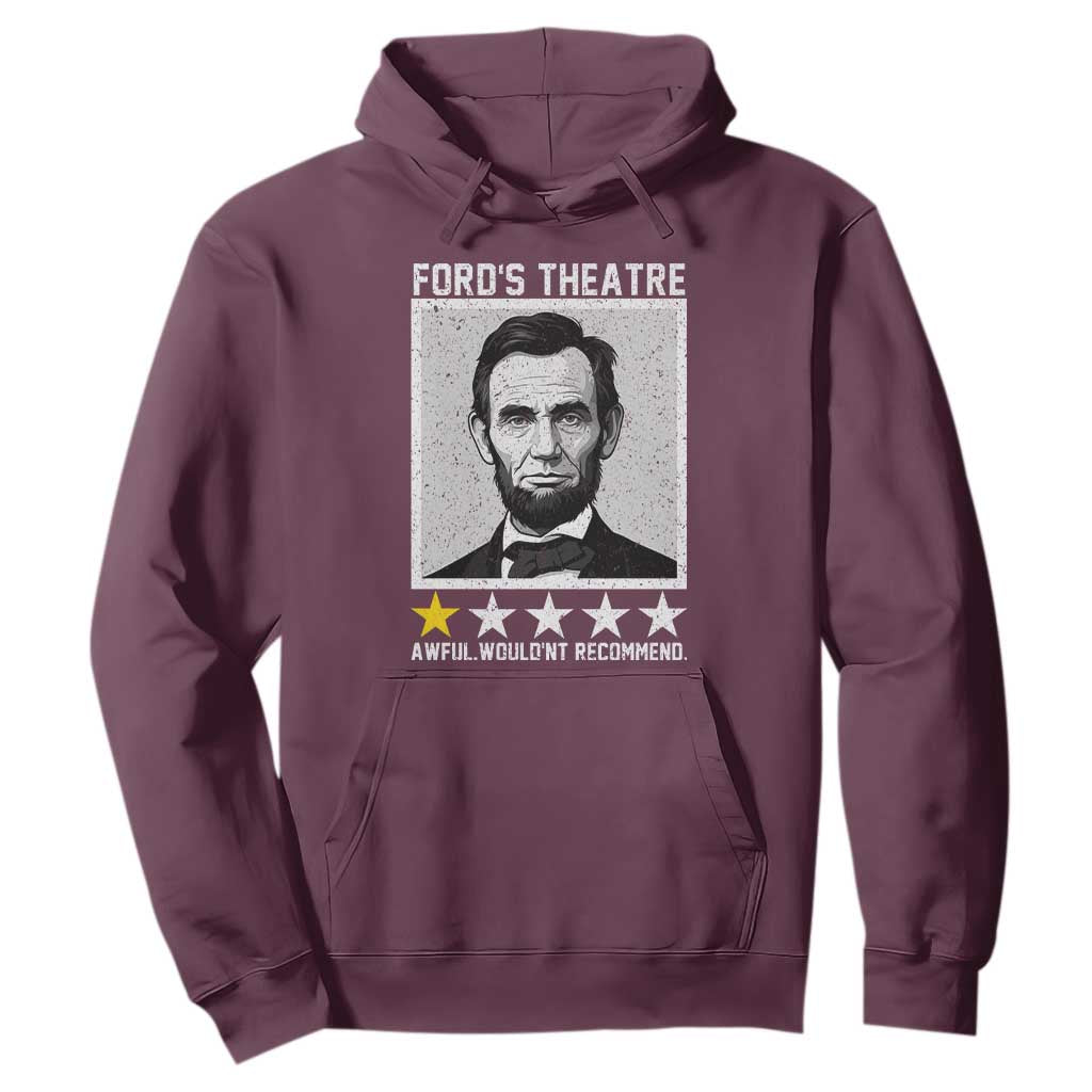 Fords Theatre One Star Awful Wouldnt Recommend Hoodie Abraham Lincoln Funny History Dark Humor