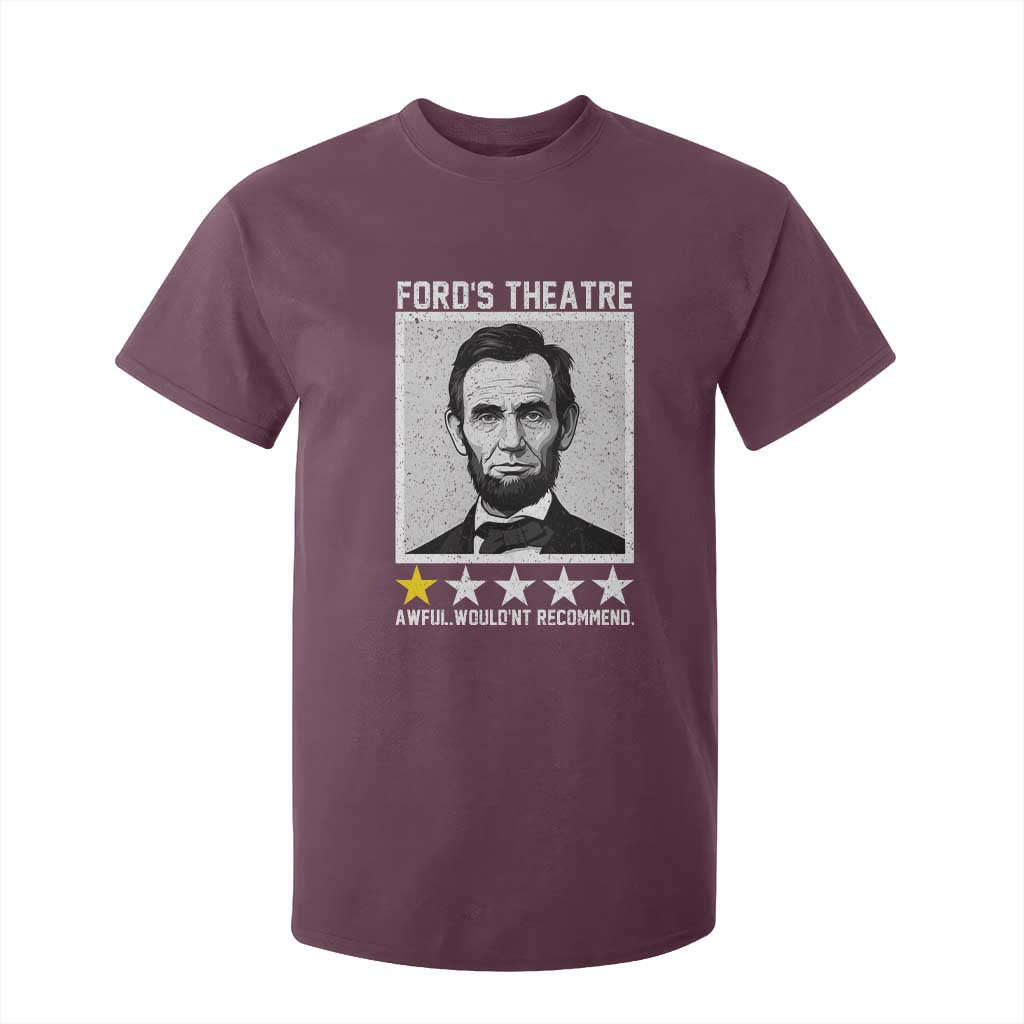 Fords Theatre One Star Awful Wouldnt Recommend T Shirt For Kid Abraham Lincoln Funny History Dark Humor