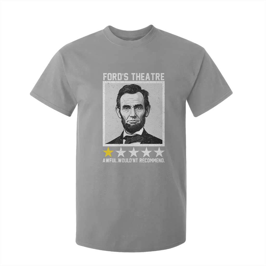 Fords Theatre One Star Awful Wouldnt Recommend T Shirt For Kid Abraham Lincoln Funny History Dark Humor