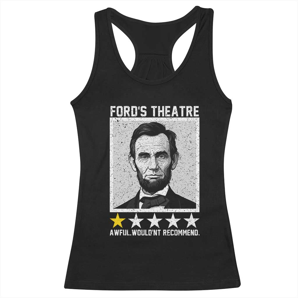 Fords Theatre One Star Awful Wouldnt Recommend Racerback Tank Top Abraham Lincoln Funny History Dark Humor TS02 Black Print Your Wear