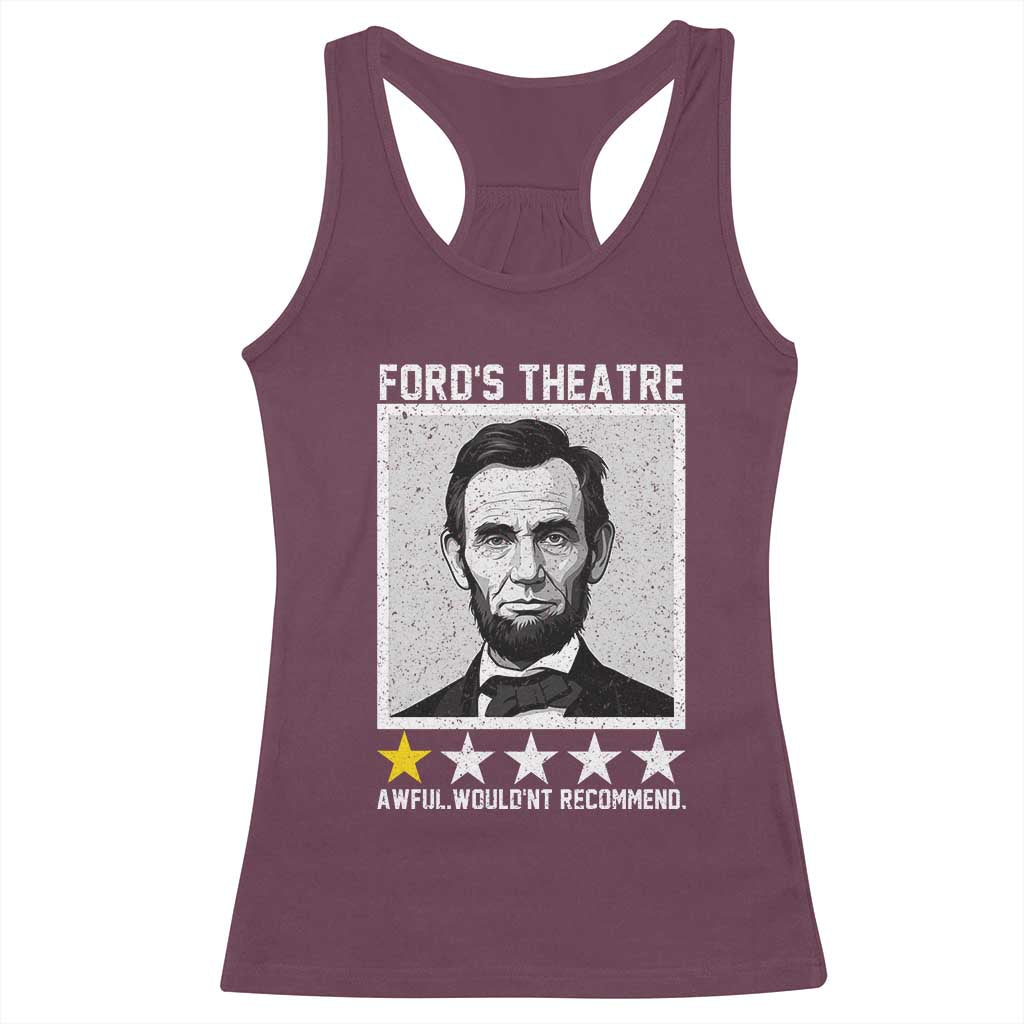 Fords Theatre One Star Awful Wouldnt Recommend Racerback Tank Top Abraham Lincoln Funny History Dark Humor