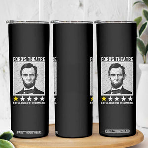 Fords Theatre One Star Awful Wouldnt Recommend Skinny Tumbler Abraham Lincoln Funny History Dark Humor