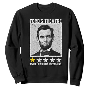 Fords Theatre One Star Awful Wouldnt Recommend Sweatshirt Abraham Lincoln Funny History Dark Humor