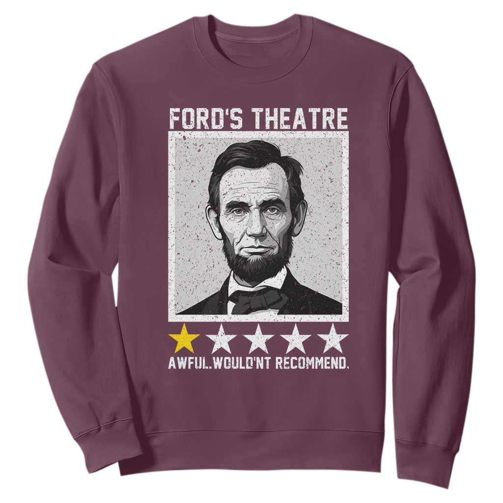 Fords Theatre One Star Awful Wouldnt Recommend Sweatshirt Abraham Lincoln Funny History Dark Humor