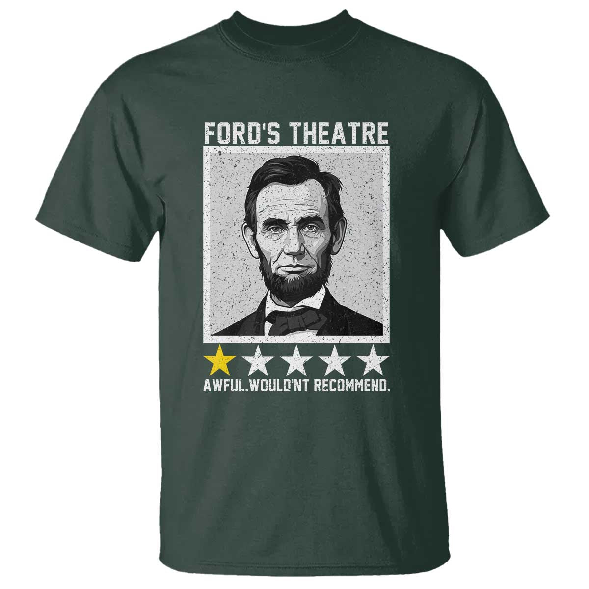 Fords Theatre One Star Awful Wouldnt Recommend T Shirt Abraham Lincoln Funny History Dark Humor
