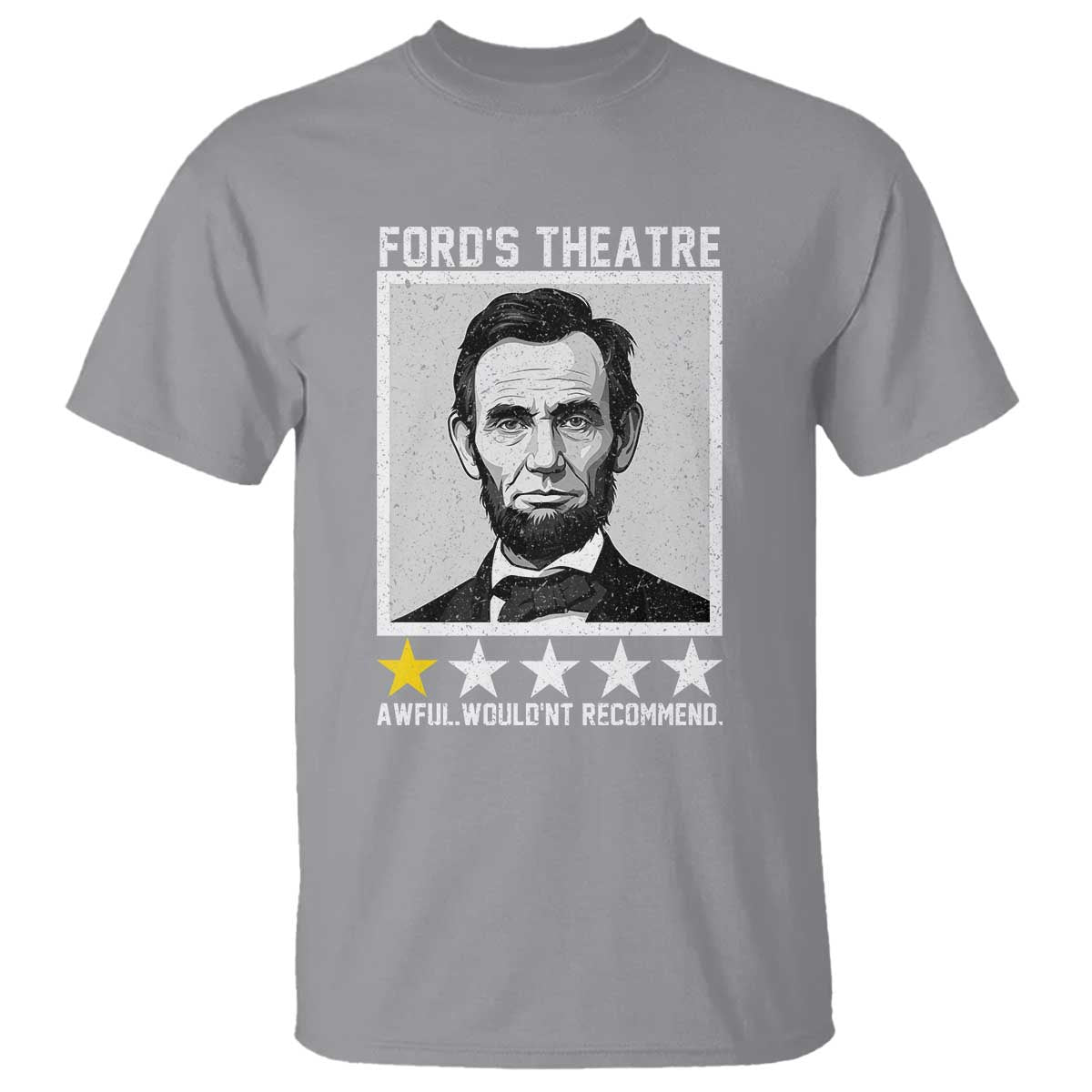 Fords Theatre One Star Awful Wouldnt Recommend T Shirt Abraham Lincoln Funny History Dark Humor