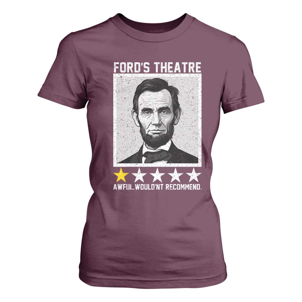 Fords Theatre One Star Awful Wouldnt Recommend T Shirt For Women Abraham Lincoln Funny History Dark Humor