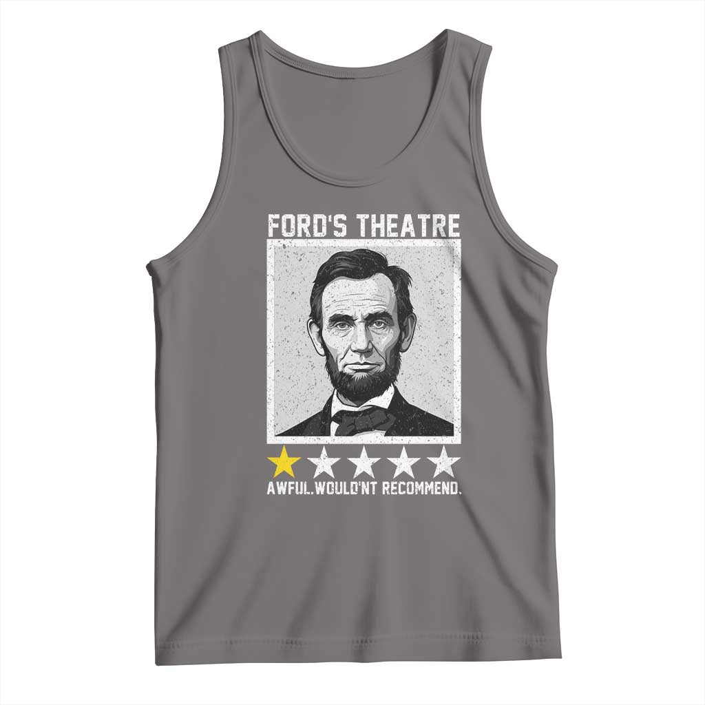 Fords Theatre One Star Awful Wouldnt Recommend Tank Top Abraham Lincoln Funny History Dark Humor