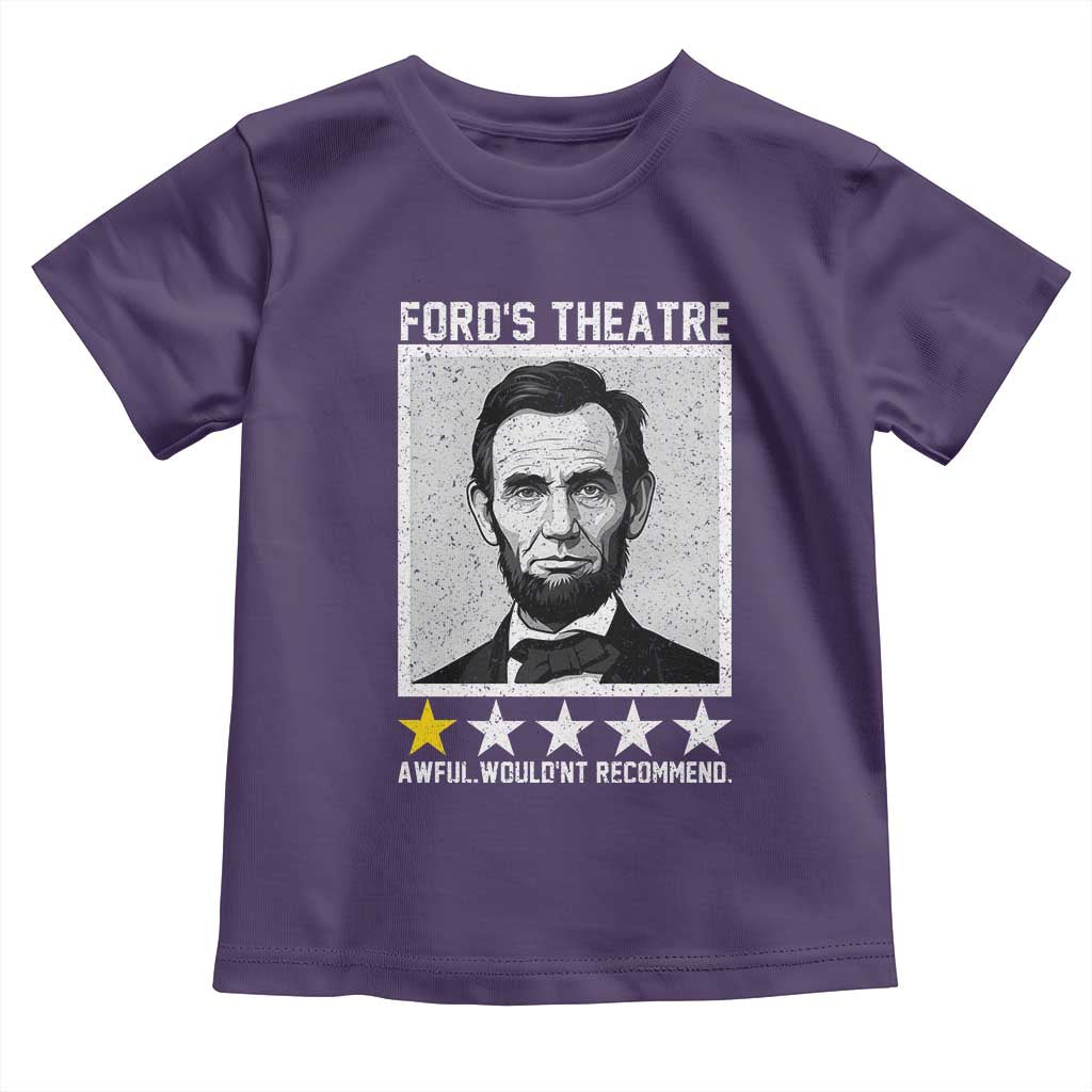 Fords Theatre One Star Awful Wouldnt Recommend Toddler T Shirt Abraham Lincoln Funny History Dark Humor