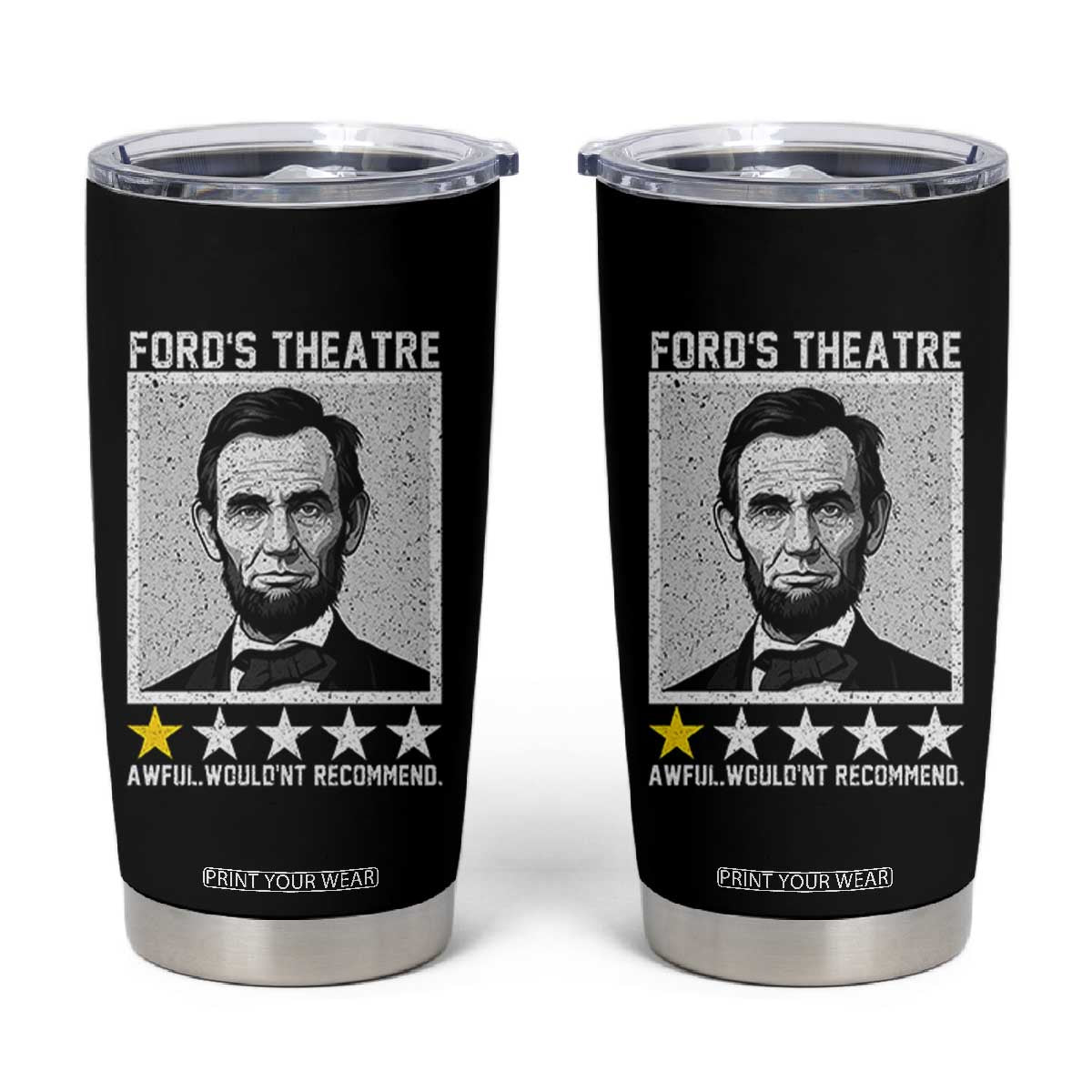 Fords Theatre One Star Awful Wouldnt Recommend Tumbler Cup Abraham Lincoln Funny History Dark Humor