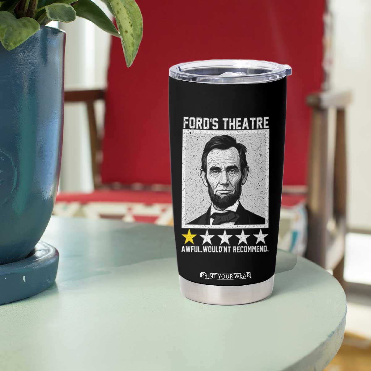 Fords Theatre One Star Awful Wouldnt Recommend Tumbler Cup Abraham Lincoln Funny History Dark Humor