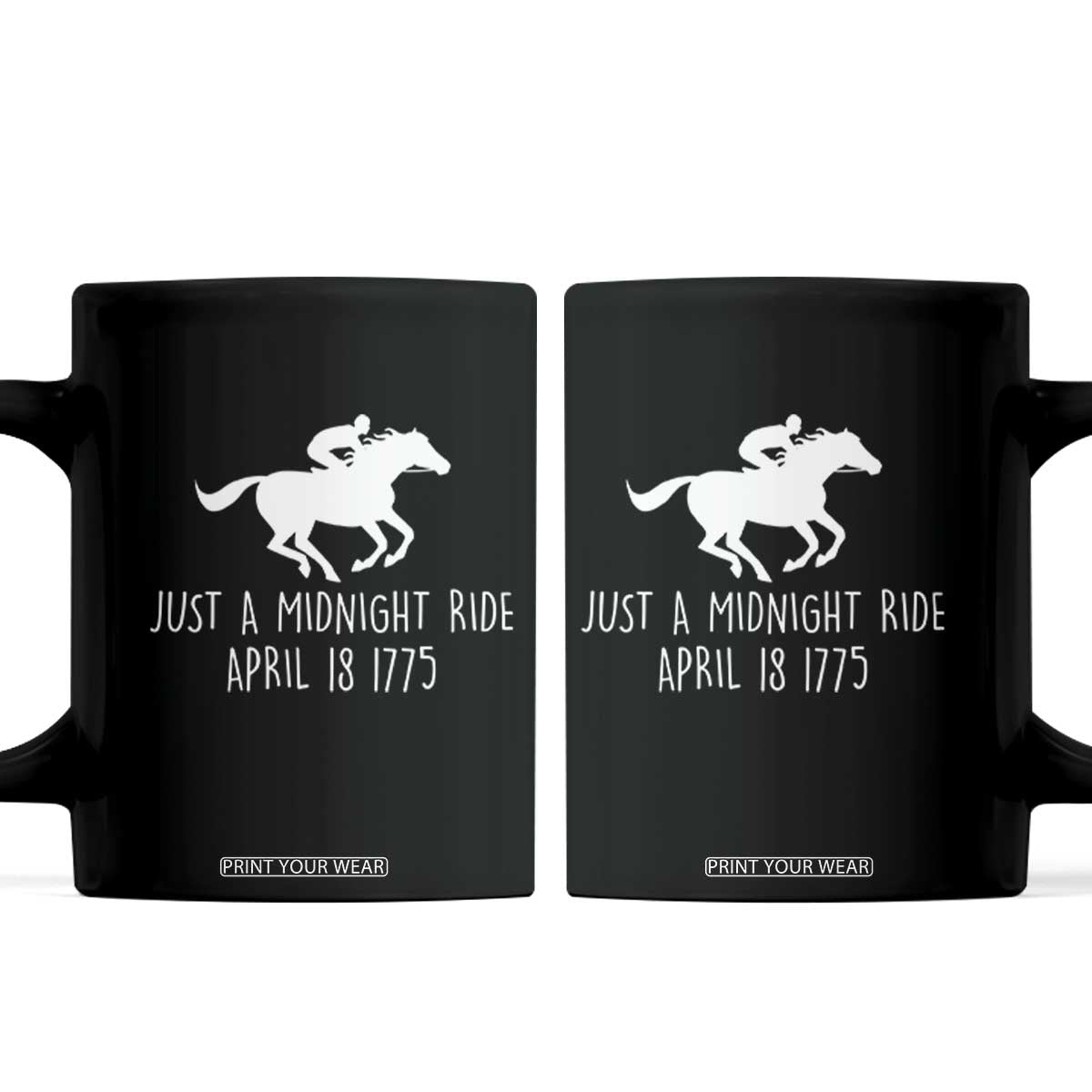Paul Revere American History Coffee Mug Just A Midnight Ride April 18 1775