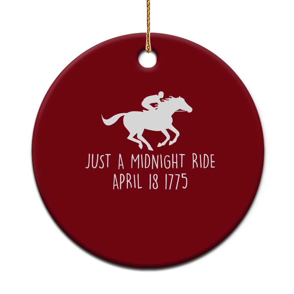 Paul Revere American History Ceramic Ornament Just A Midnight Ride April 18 1775 TS02 1pc Red Print Your Wear