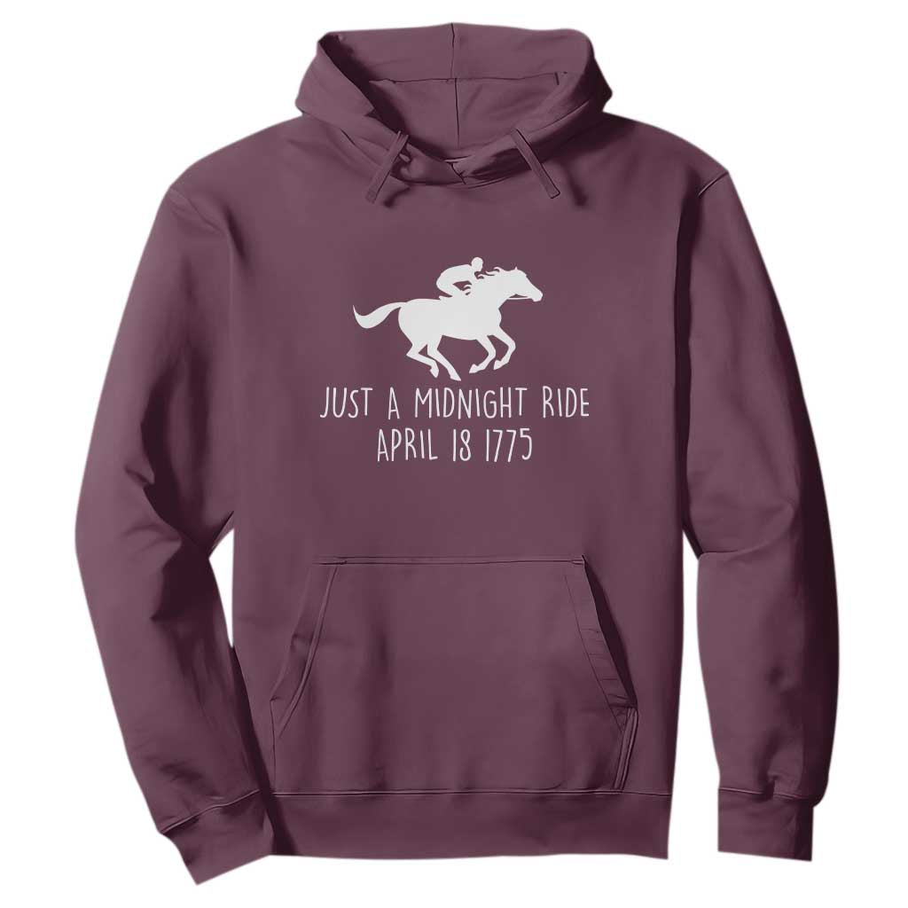 Paul Revere American History Hoodie Just A Midnight Ride April 18 1775