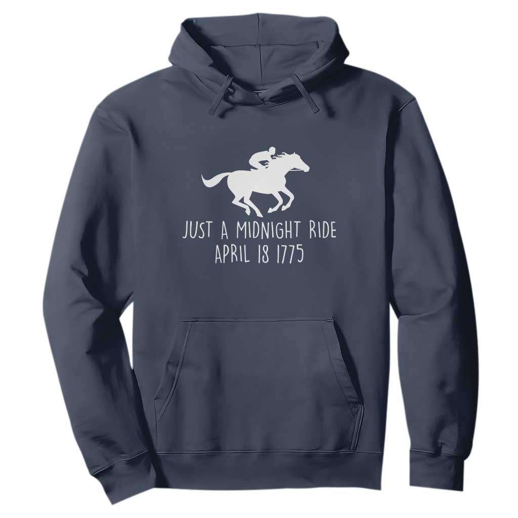 Paul Revere American History Hoodie Just A Midnight Ride April 18 1775