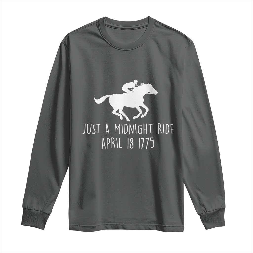 Paul Revere American History Long Sleeve Shirt Just A Midnight Ride April 18 1775