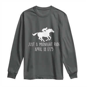 Paul Revere American History Long Sleeve Shirt Just A Midnight Ride April 18 1775