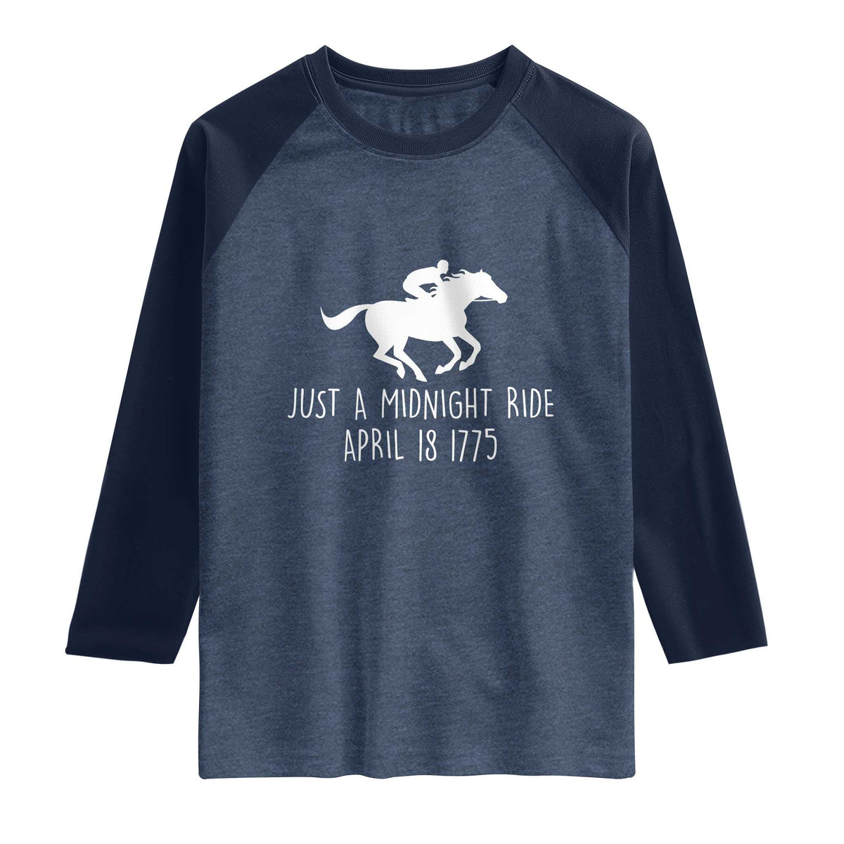Paul Revere American History Raglan Shirt Just A Midnight Ride April 18 1775
