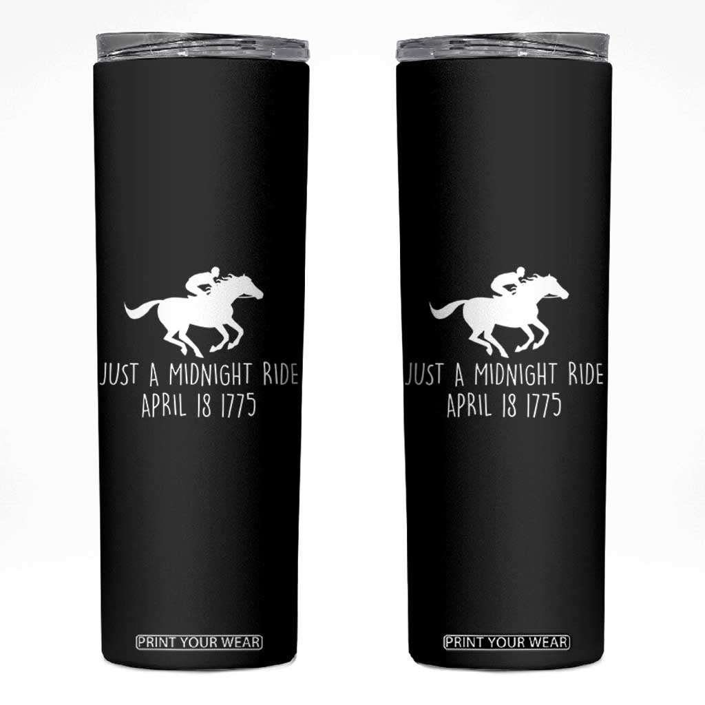 Paul Revere American History Skinny Tumbler Just A Midnight Ride April 18 1775