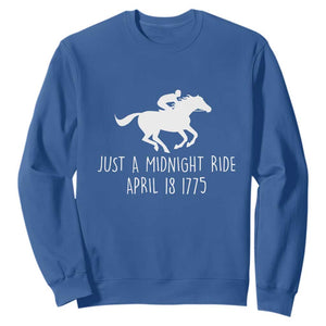 Paul Revere American History Sweatshirt Just A Midnight Ride April 18 1775