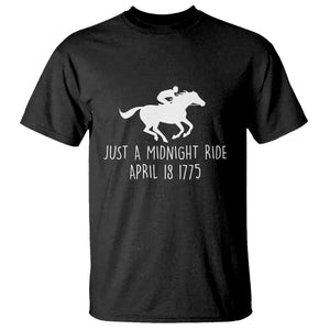 Paul Revere American History T Shirt Just A Midnight Ride April 18 1775