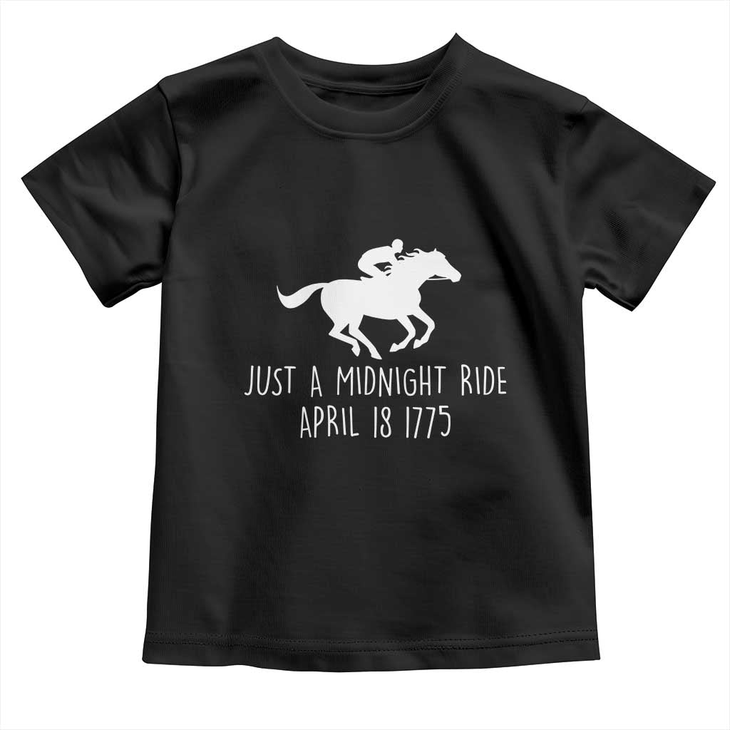 Paul Revere American History Toddler T Shirt Just A Midnight Ride April 18 1775