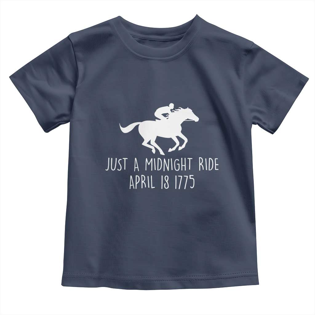 Paul Revere American History Toddler T Shirt Just A Midnight Ride April 18 1775