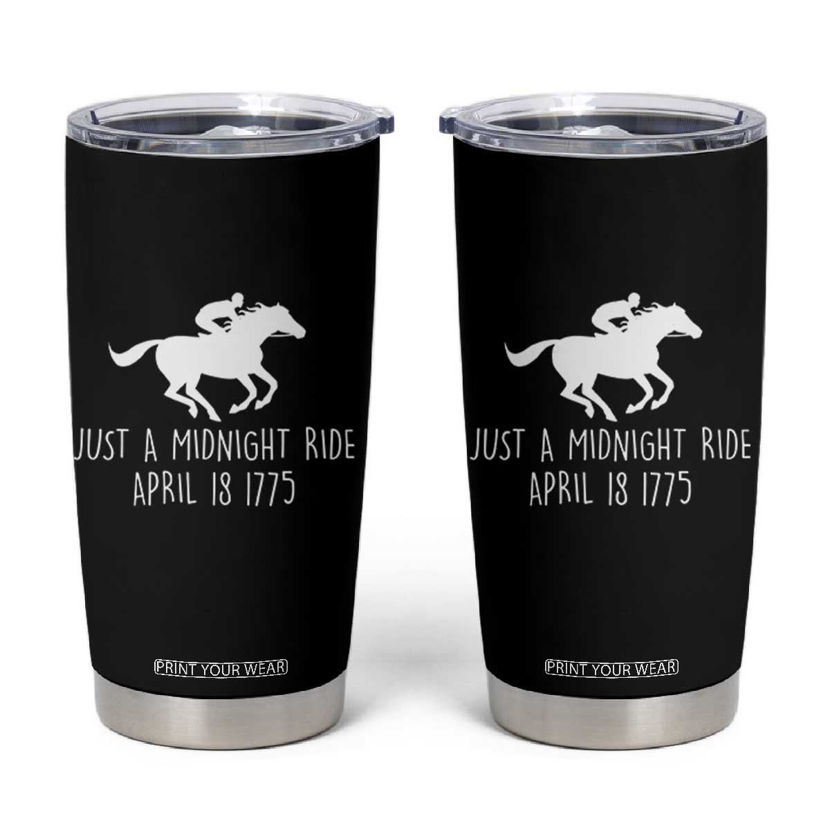 Paul Revere American History Tumbler Cup Just A Midnight Ride April 18 1775