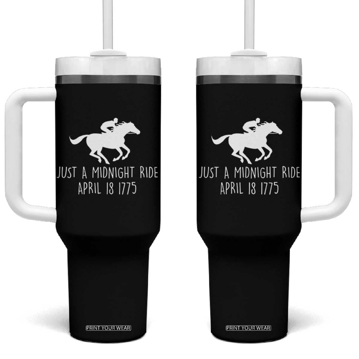 Paul Revere American History Tumbler With Handle Just A Midnight Ride April 18 1775