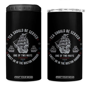 Tea Should Be Served In The Boston Harbor 4 in 1 Can Cooler Tumbler Funny Sarcastic American History