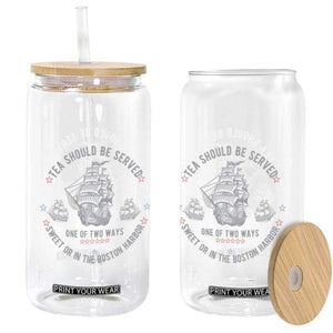 Tea Should Be Served In The Boston Harbor Glass Can Funny Sarcastic American History