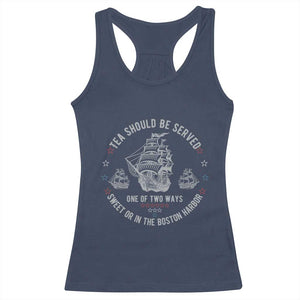 Tea Should Be Served In The Boston Harbor Racerback Tank Top Funny Sarcastic American History