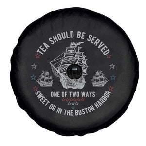 Tea Should Be Served In The Boston Harbor Spare Tire Cover Funny Sarcastic American History
