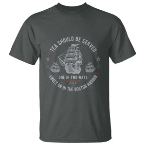 Tea Should Be Served In The Boston Harbor T Shirt Funny Sarcastic American History