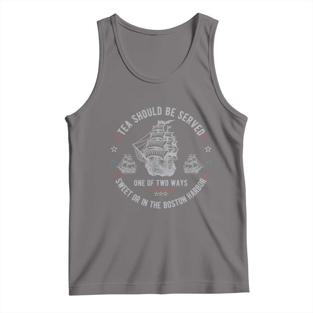 Tea Should Be Served In The Boston Harbor Tank Top Funny Sarcastic American History