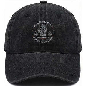 Tea Should Be Served In The Boston Harbor Washed Cotton Baseball Cap Funny Sarcastic American History