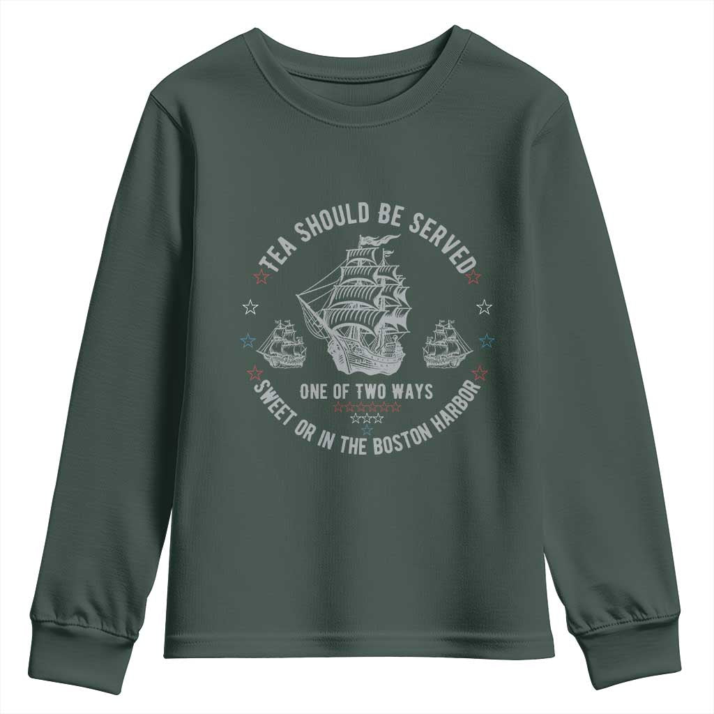 Tea Should Be Served In The Boston Harbor Youth Sweatshirt Funny Sarcastic American History