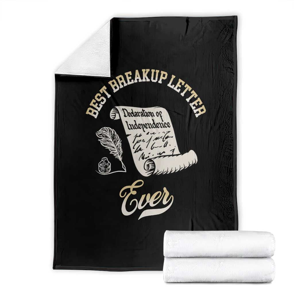 Declaration Of Independence 1776 Funny History Throw Blanket Best Breakup Letter Ever Humor