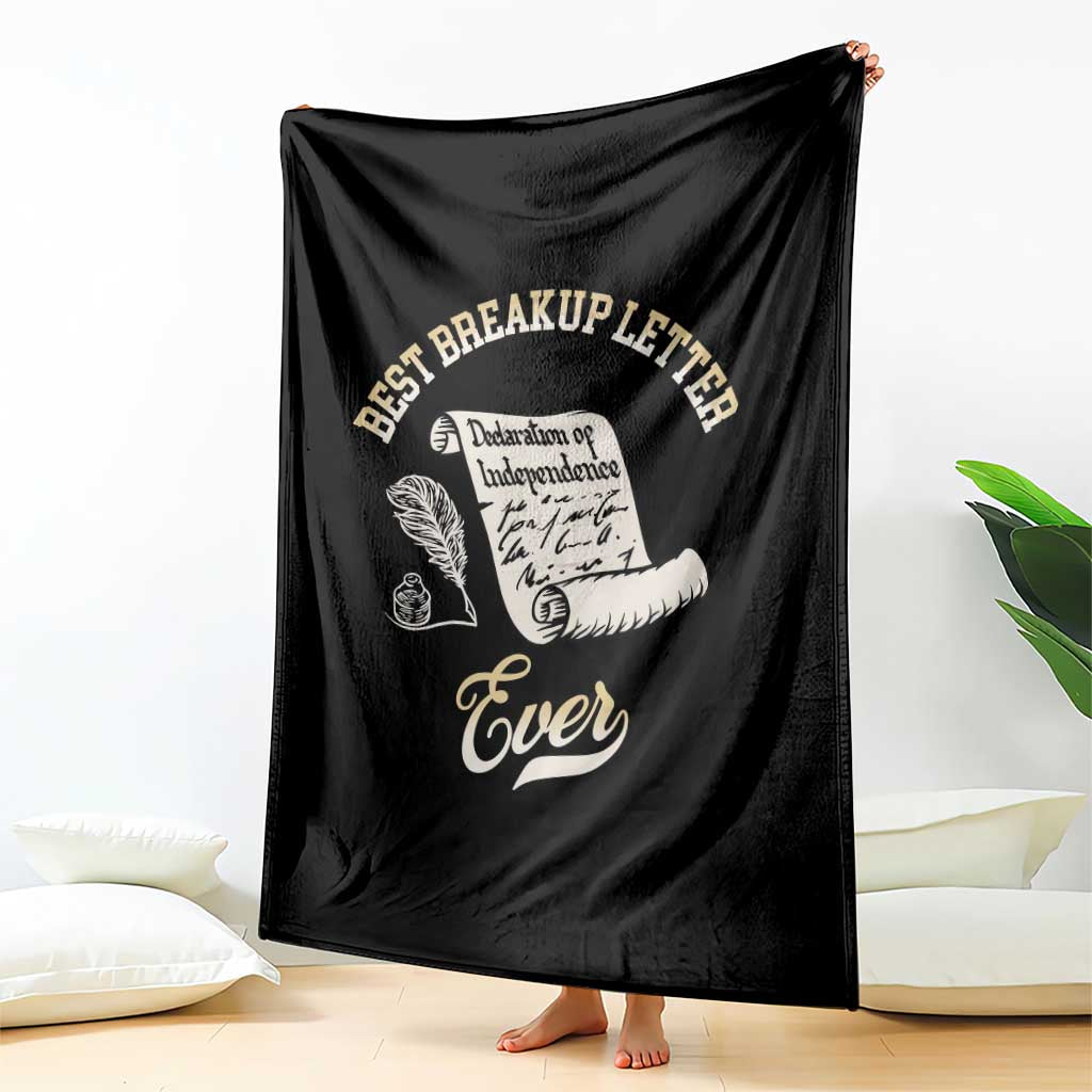 Declaration Of Independence 1776 Funny History Throw Blanket Best Breakup Letter Ever Humor