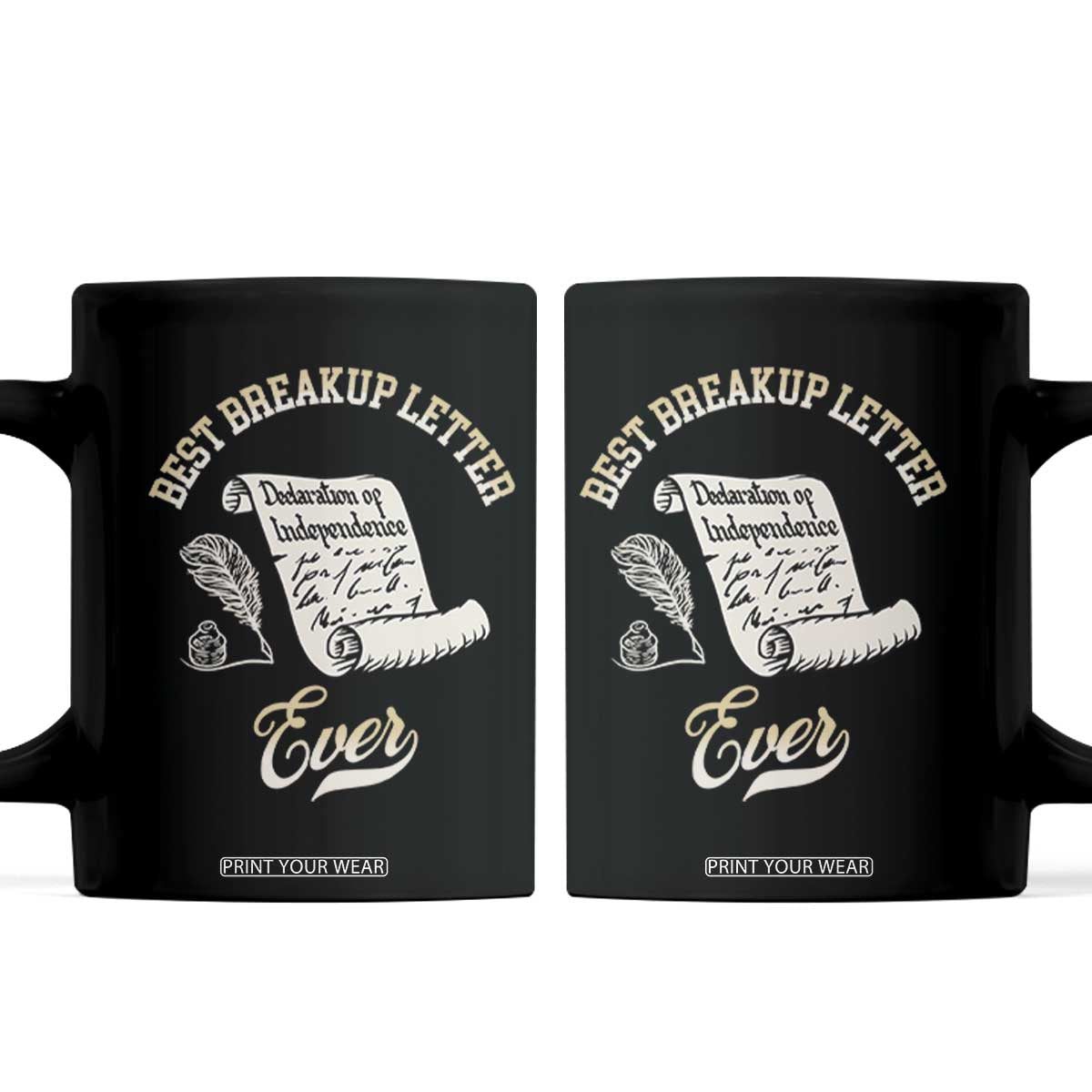 Declaration Of Independence 1776 Funny History Coffee Mug Best Breakup Letter Ever Humor