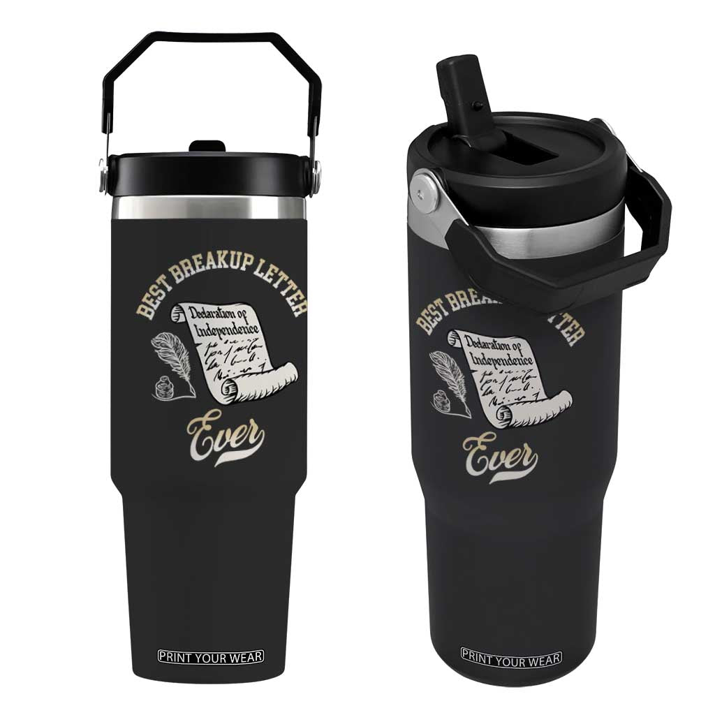 Declaration Of Independence 1776 Funny History Flip Straw Tumbler Best Breakup Letter Ever Humor