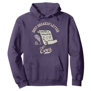 Declaration Of Independence 1776 Funny History Hoodie Best Breakup Letter Ever Humor