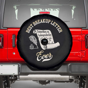 Declaration Of Independence 1776 Funny History Spare Tire Cover Best Breakup Letter Ever Humor