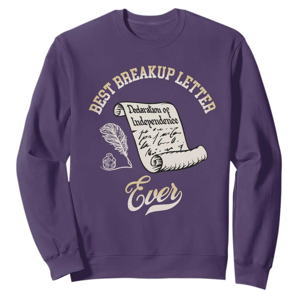 Declaration Of Independence 1776 Funny History Sweatshirt Best Breakup Letter Ever Humor
