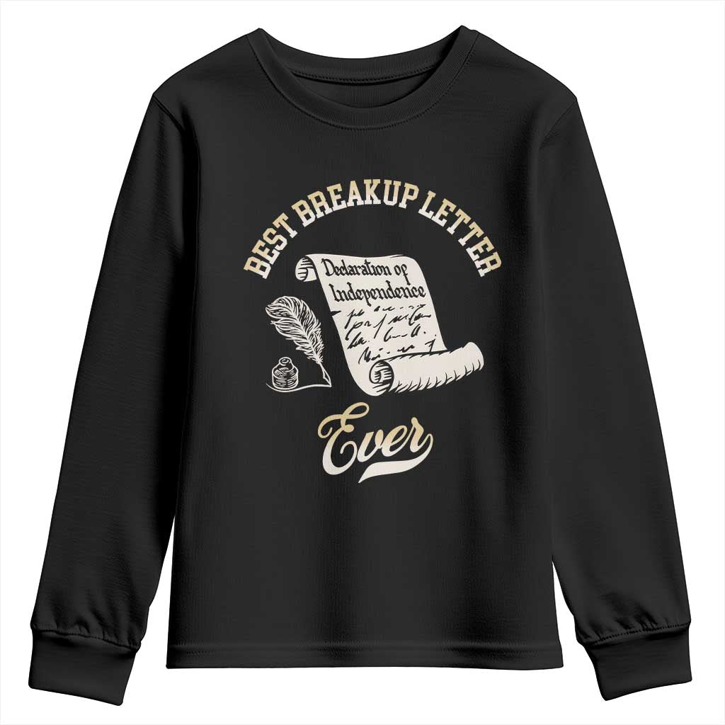 Declaration Of Independence 1776 Funny History Youth Sweatshirt Best Breakup Letter Ever Humor